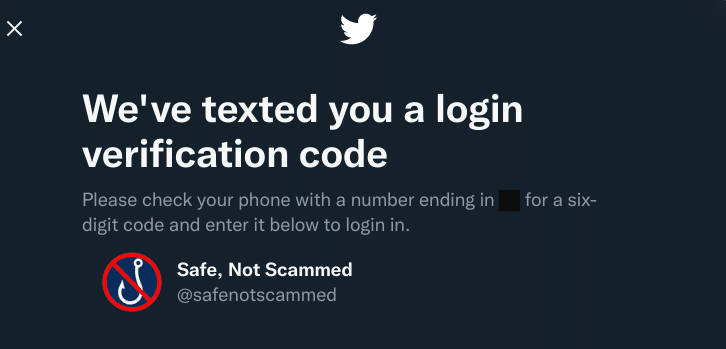 We've texted you a login verification code. Please check your phone with a number ending in XX for a six-digit code and enter it below to login.