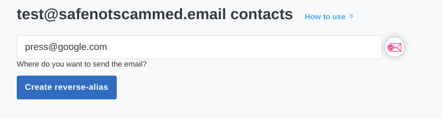If you enter the email address you want to contact and click "create reverse-alias," SimpleLogin will generate an address you can use to ensure your response comes from your alias, not your real email.