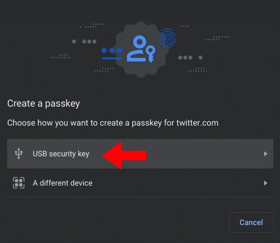 Create a passkey
Choose how you want to create a passkey for twitter.com
USB security key (select this one)
A different device