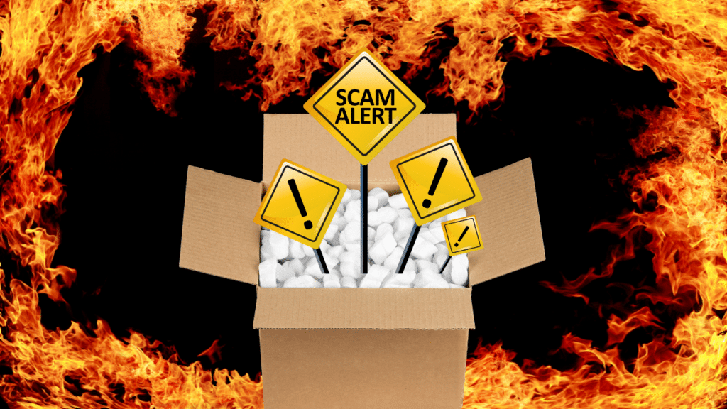 An open box with packing foam and "scam alert" signs is in the foreground while a fire rages in the background