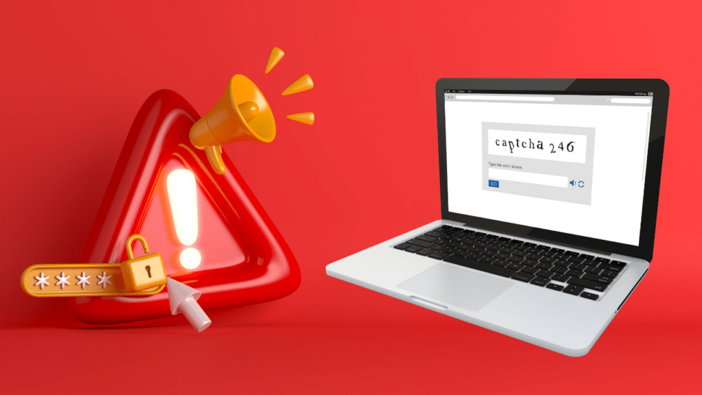 A warning sign sits next to a laptop displaying a CAPTCHA on a red background.