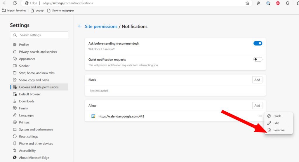 Site permission/Notifications
Ask before sending (recommended) [enabled]
Quiet notification requests [disabled]
Block [no sites listed]
Allow [Google calendar listed]
After clicking the three dots next to Google Calendar, "block," "edit" and "remove" are presented as options.