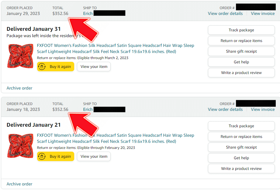 Scarf 1 was ordered on January 29th for a total of $352.56 while scarf 2 was ordered on January 18th for a total of $325.56.