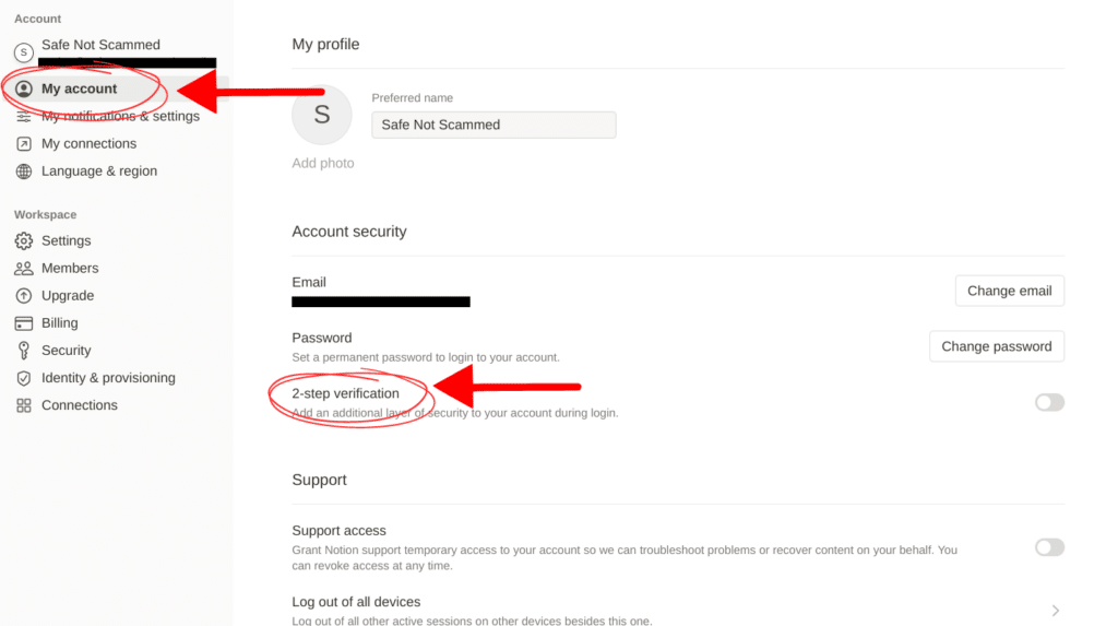 Notion's settings & members UI.
The "My account" tab is selected.
Under "Account security" are the following options:
Email Change email
Password Change password
2-step verification (select this one)