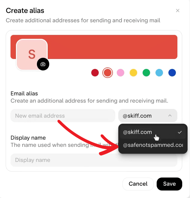 Create alias
Email alias
Create an additional address for sending and receiving mail.

New email address @skiff.com
Clicking the drop down button reveals the option to select your custom domain instead of @skiff.com