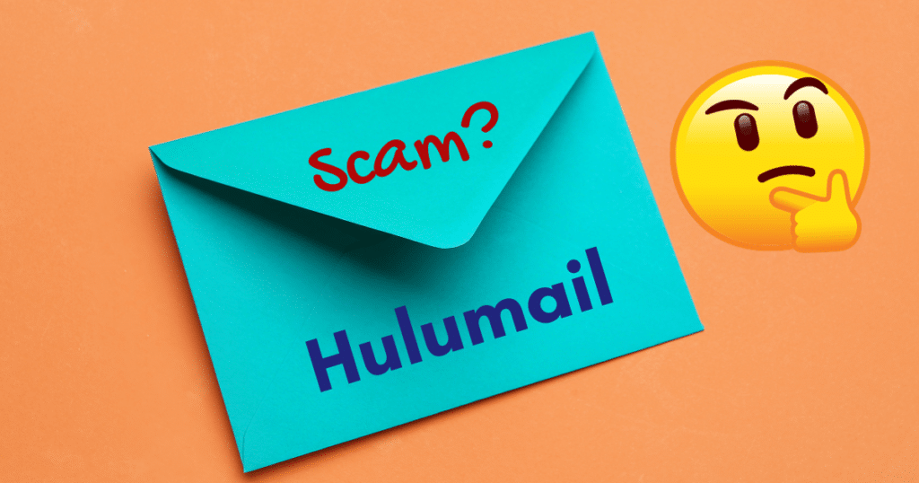 A blue envelope with the words "Scam? Hulumail" written on it. Next to it is a thinking face emoji.