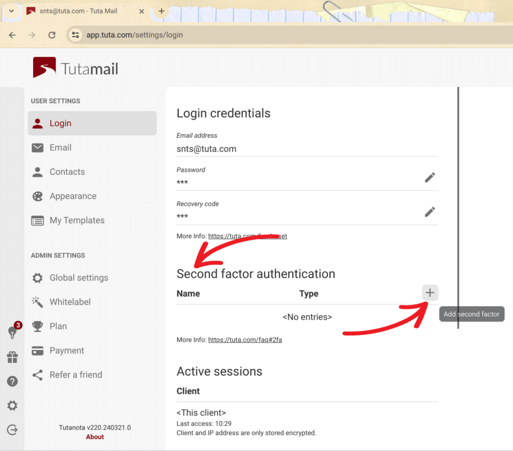 Tuta's Login Settings UI
Login credentials
Email address
Password
Recovery code
Second factor authentication
Active sessions