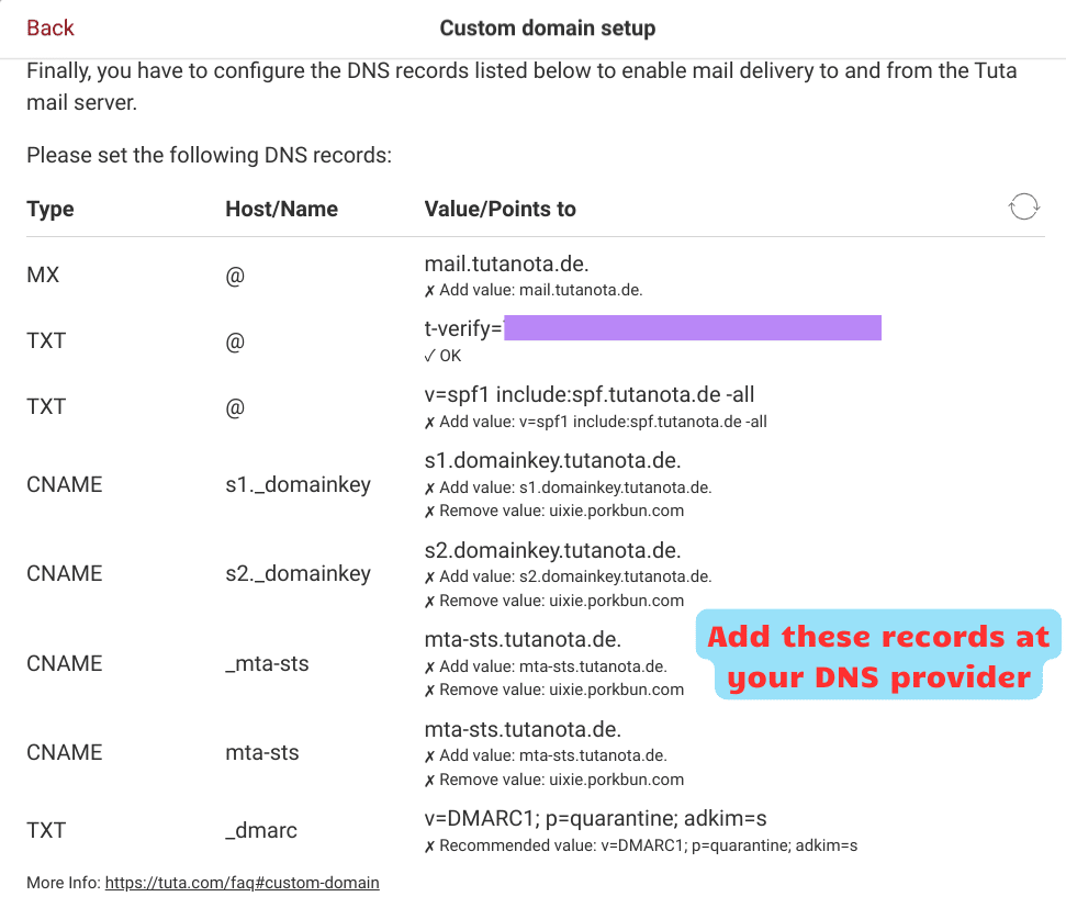 Custom domain setup
Finally, you have to configure the DNS records listed below to enable mail delivery to and from the Tuta mail server.

Please set the following DNS records